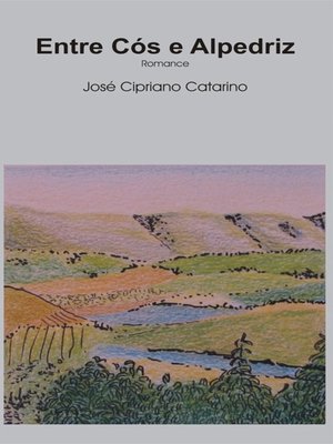 cover image of Entre Cós e Alpedriz